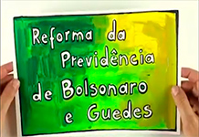 A Reforma da Previdência de Bolsonaro e Guedes