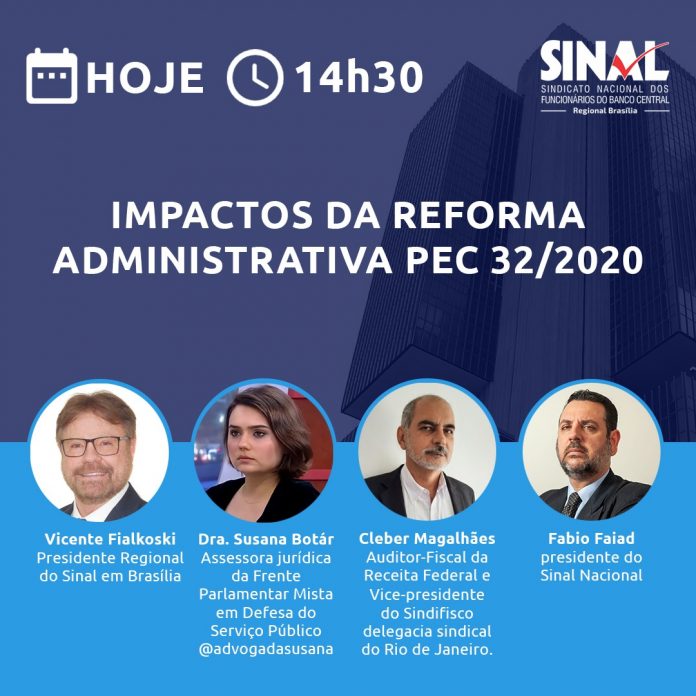 PEC 32/2020 será tema de webinar com participação do presidente do Sinal logo mais, às 14h30
