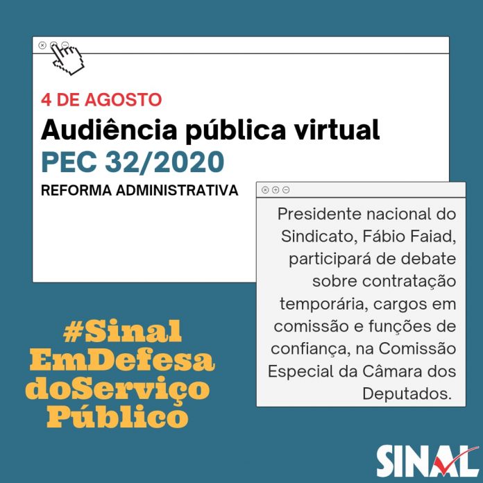 Reforma administrativa: presidente nacional do Sinal participará de audiência pública na Comissão Especial