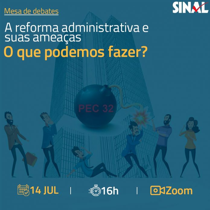 “A reforma administrativa e suas ameaças: o que podemos fazer?”
