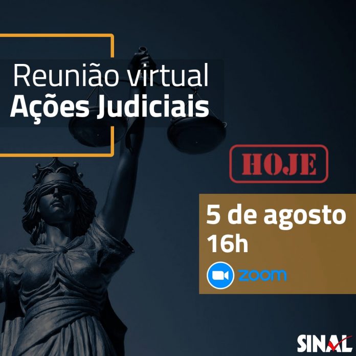 É hoje! Reunião sobre ações judiciais começa às 16h; participe