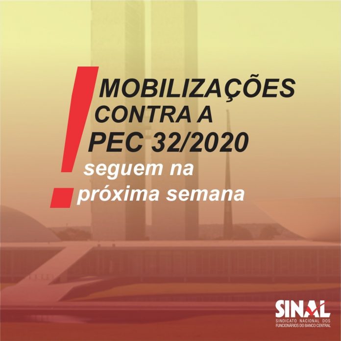 Mobilizações contra a PEC 32/2020 seguem na próxima semana