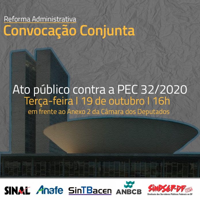 Servidores mantêm mobilizações contra a PEC 32/2020; participe!