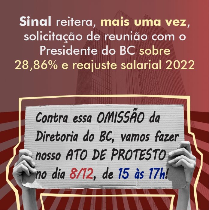 Sinal reitera pedido de audiência com presidente do BC para tratar de reajuste salarial e 28,86%