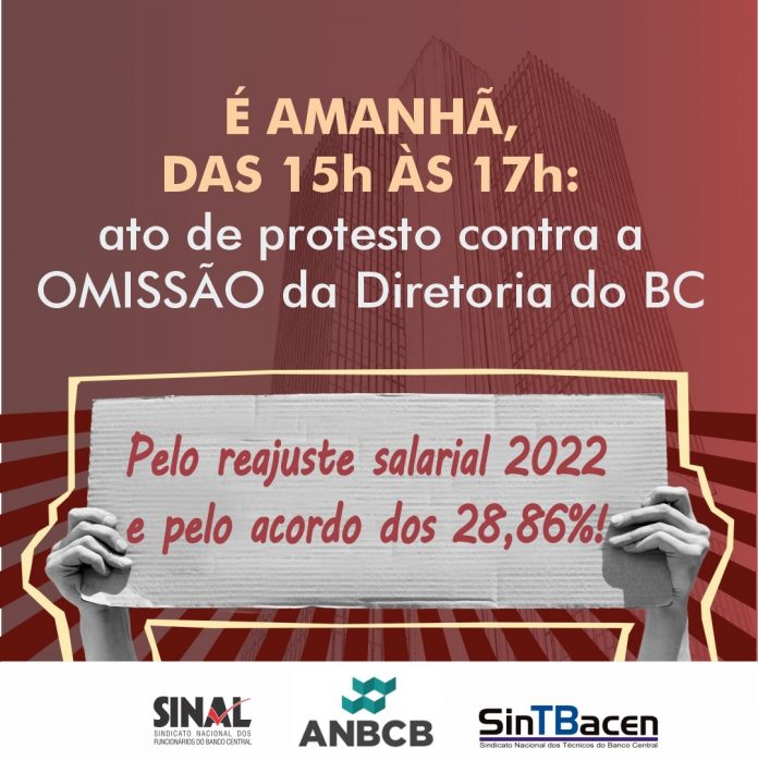 Contra a omissão da Diretoria do BC, amanhã é dia de luta