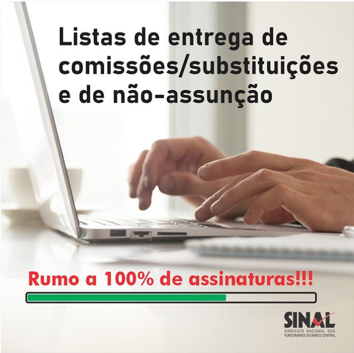 Rumo aos 100%! Hora de reforçar as listas de entrega de comissões e de não-assunção