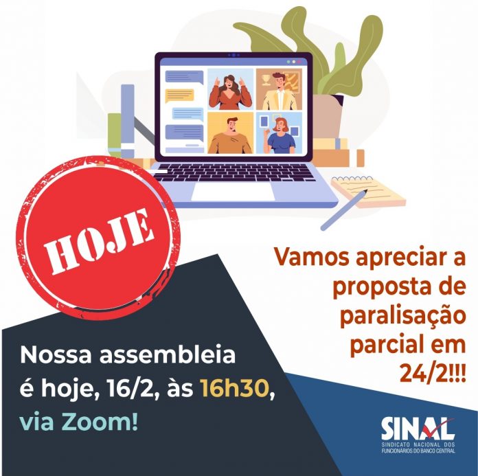 Começa às 16h30 AGN que decidirá sobre paralisação pela Reestruturação de Carreira, com reajuste salarial; participe
