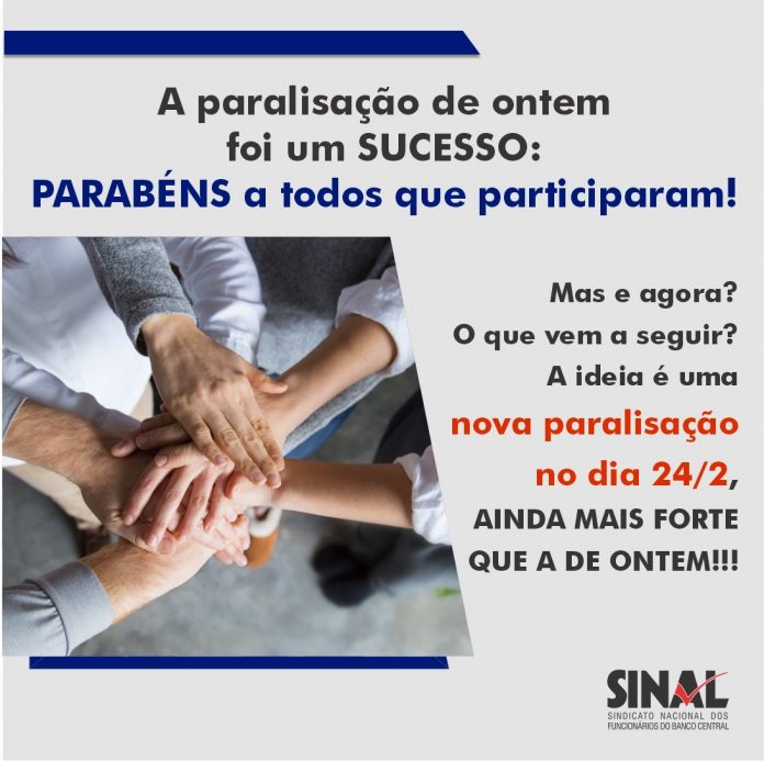 Paralisação demonstra disposição dos servidores do BC para manutenção da luta