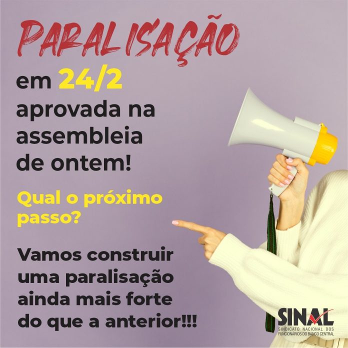 Servidores aprovam nova paralisação; crescimento da adesão é fundamental