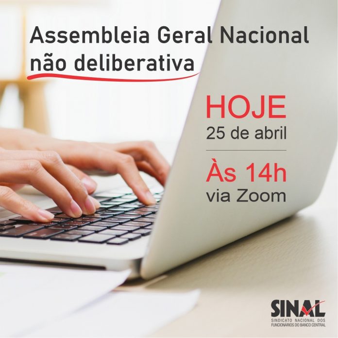 Mobilização: paralisação, operações-padrão e AGN não deliberativa marcarão a tarde de hoje, 25 de abril