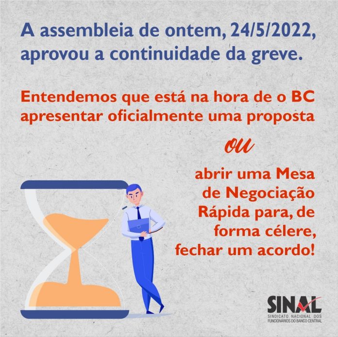 Em busca de uma proposta oficial do governo, servidores do BC mantêm greve
