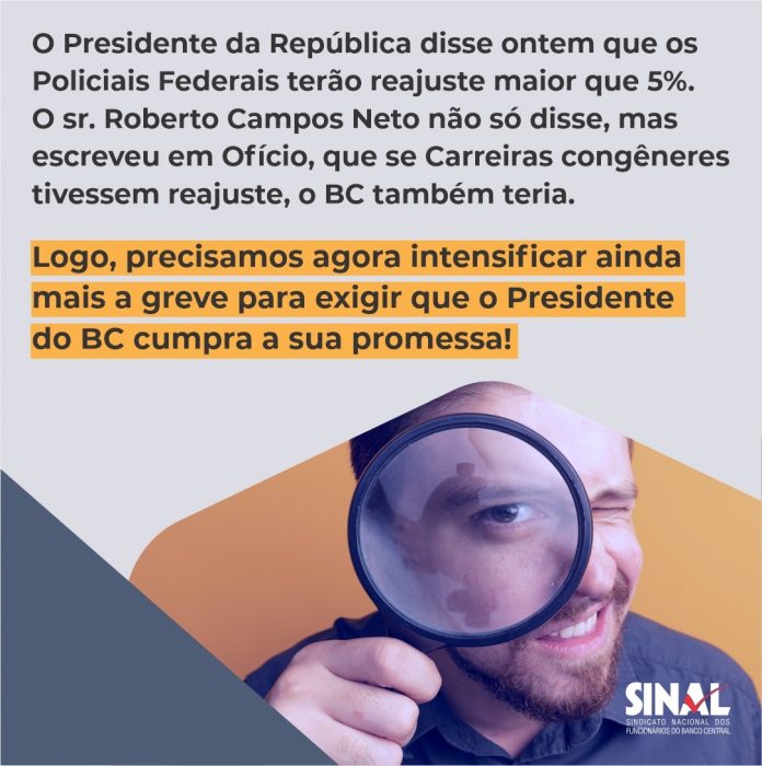 Governo pretende conceder reajuste diferenciado a policiais. E aí, Campos Neto?