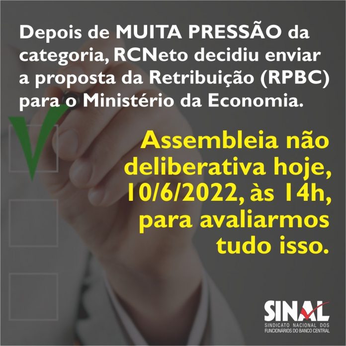 Pressão da categoria cresce e Diretoria do BC decide encaminhar proposta de Retribuição por Produtividade ao governo