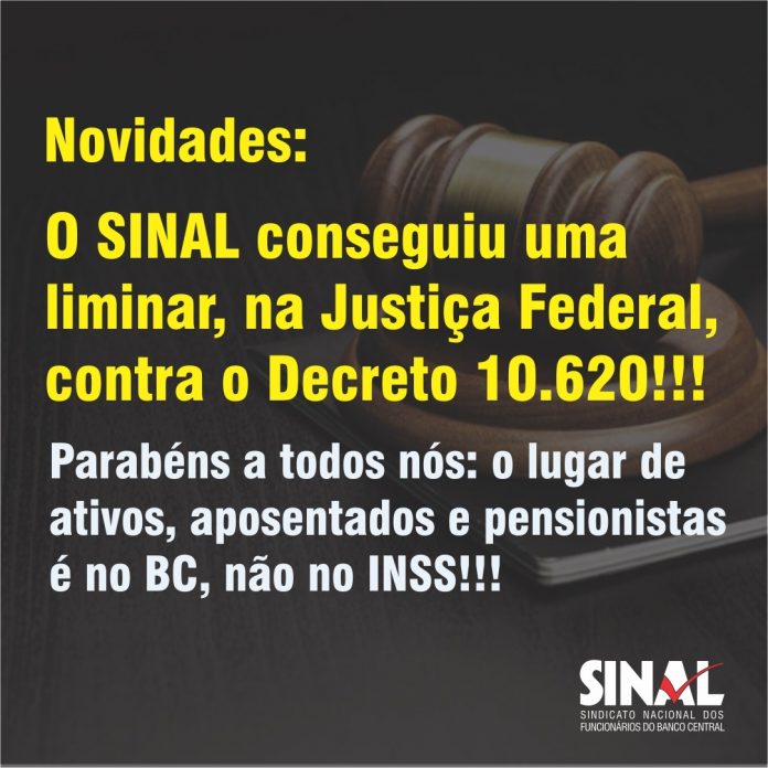 Vitória! SINAL consegue liminar contra Decreto 10.620/2021