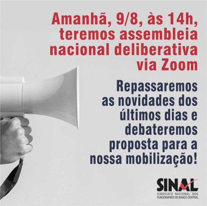 AGN nesta terça-feira, 9 de agosto, indicará continuidade da mobilização; compareça