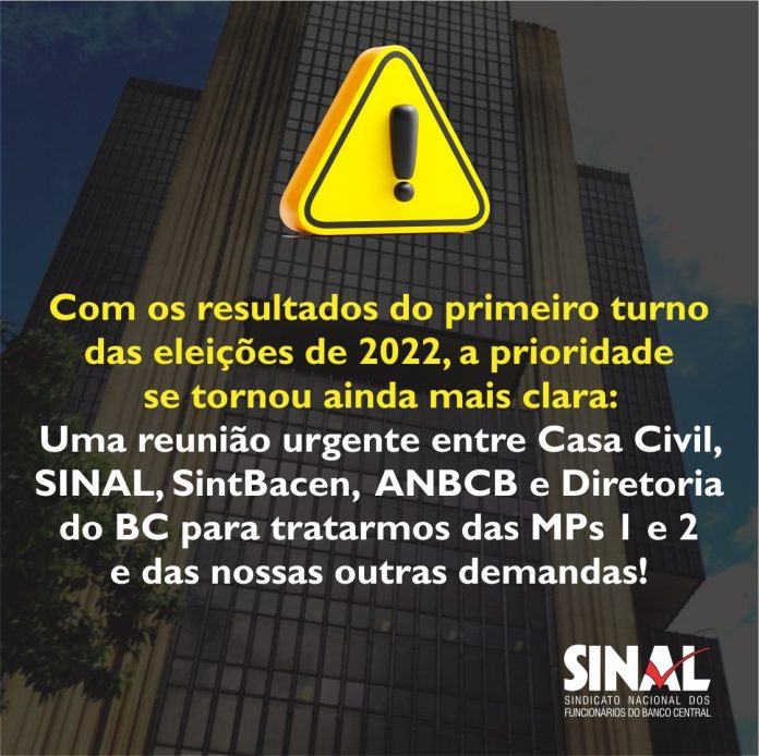 Pauta reivindicatória: SINAL pleiteia reunião urgente com BC e Casa Civil