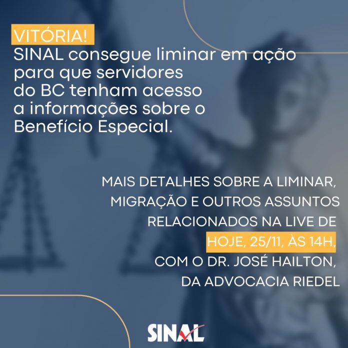 Vitória! SINAL consegue liminar para que servidores do BC tenham acesso ao cálculo do Benefício Especial