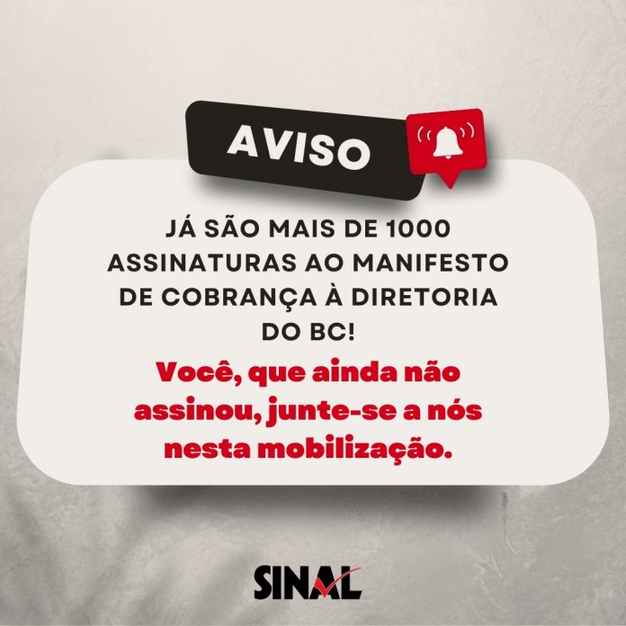 Manifesto à Diretoria do BC: já são mais de 1000 assinaturas; junte-se a nós!