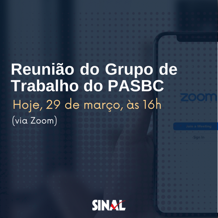 Reunião virtual: debate sobre o aprimoramento do PASBC começa às 16h; participe
