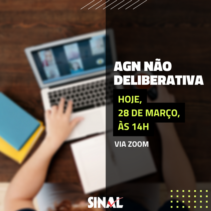 AGN não deliberativa começa logo mais, às 14h; participe!