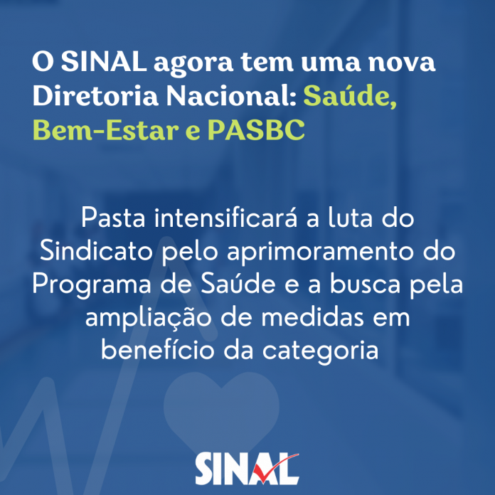 PASBC: nova Diretoria reforçará atuação do SINAL em relação ao Programa de Saúde