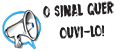 o-sinal-quer-ouvi-lo-3