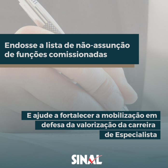 Assine a lista de não-assunção e fortaleça a luta em defesa da carreira de Especialista