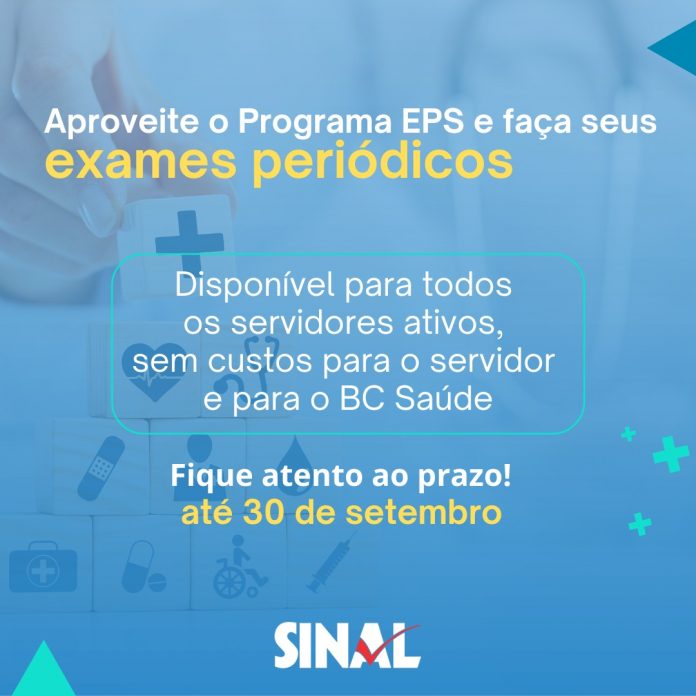 EPS: realize seus exames periódicos sem custos