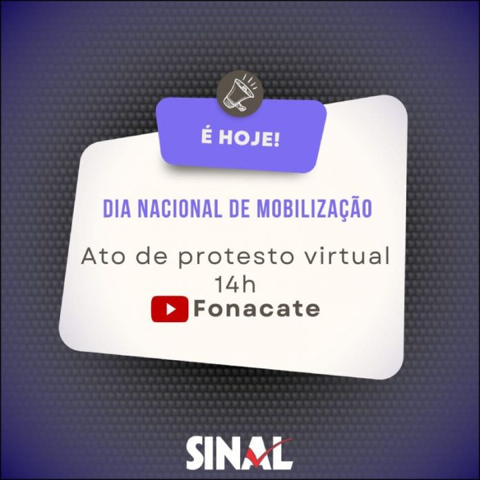 Dia de Mobilização: ato virtual começa às 14h