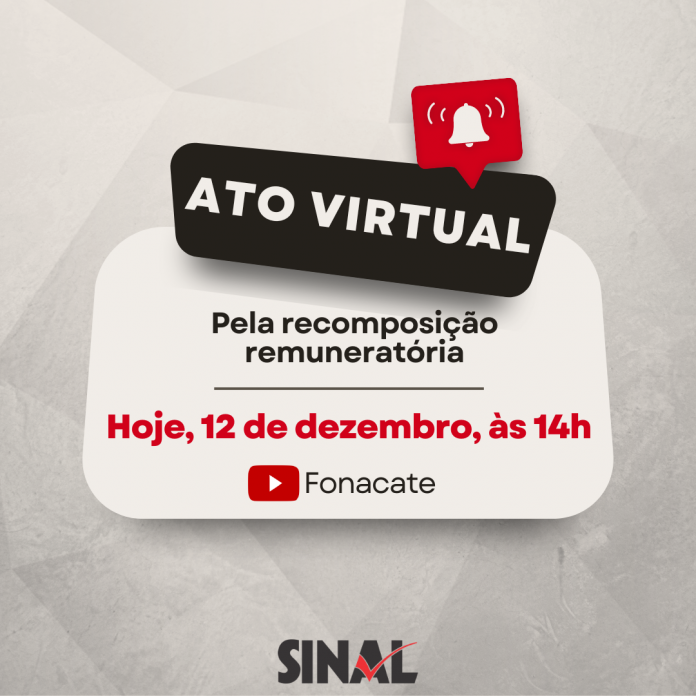 Ato virtual começa às 14h; cruze os braços e acompanhe!