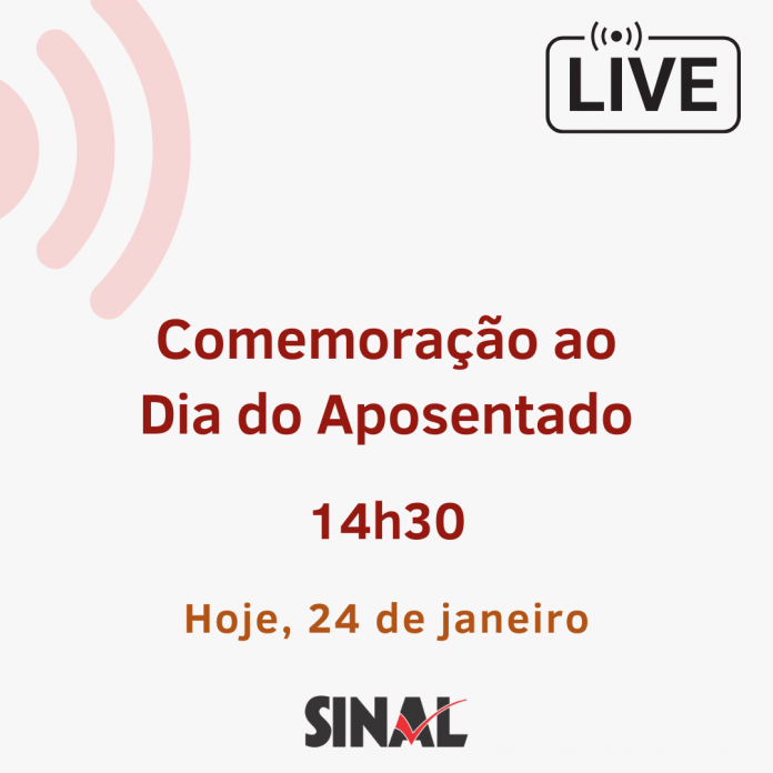 Live em comemoração ao Dia do Aposentado começa às 14h30