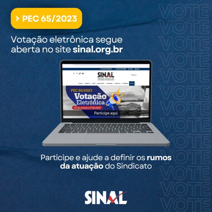 Votação eletrônica sobre a PEC 65/2023 segue aberta
