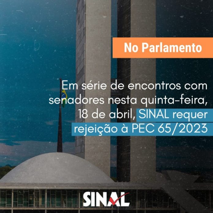 PEC 65/2023 é tema de reuniões no Senado Federal