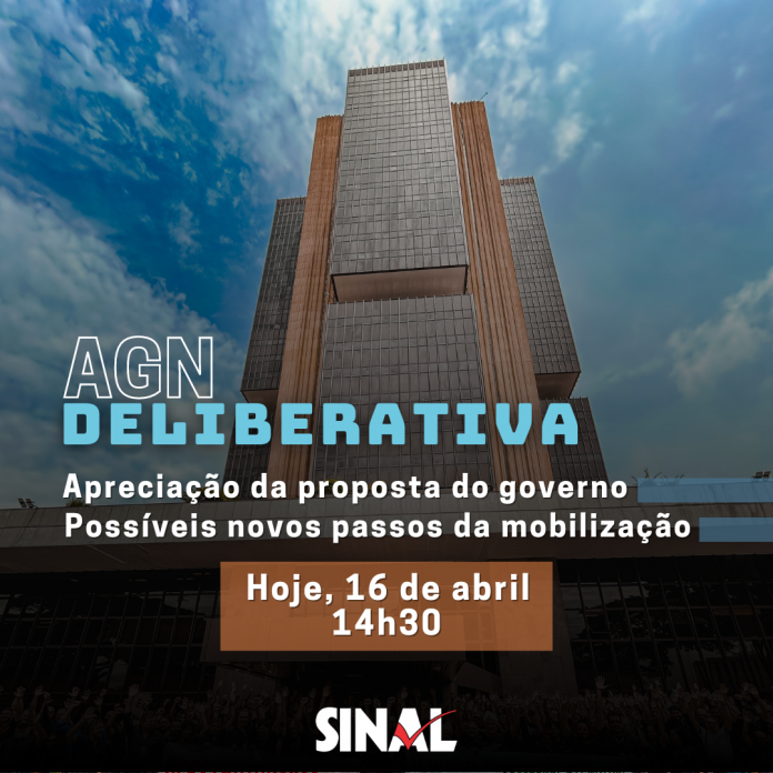 AGN que decidirá sobre proposta do governo e continuidade da mobilização começa às 14h30; participe!