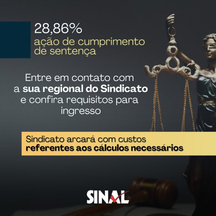 Integre a ação de cumprimento de sentença referente aos 28,86%; veja requisitos
