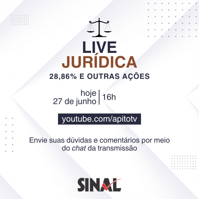 28,86% será um dos temas da live jurídica de logo mais, às 16h; acompanhe!