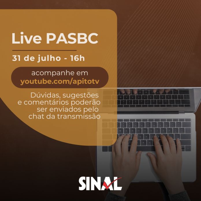 Na agenda: live sobre o PASBC está marcada para o próximo dia 31 de julho