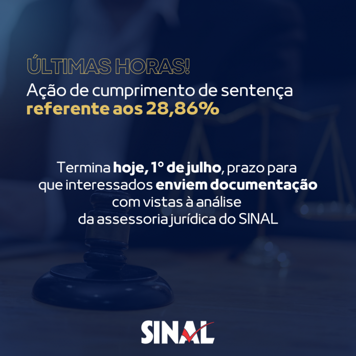 28,86%; termina hoje prazo para envio de documentos com vistas à ação de cumprimento de sentença