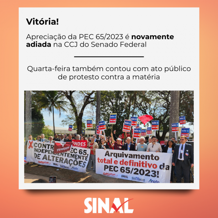 Servidores se mobilizam e apreciação da PEC 65/2023 é novamente adiada