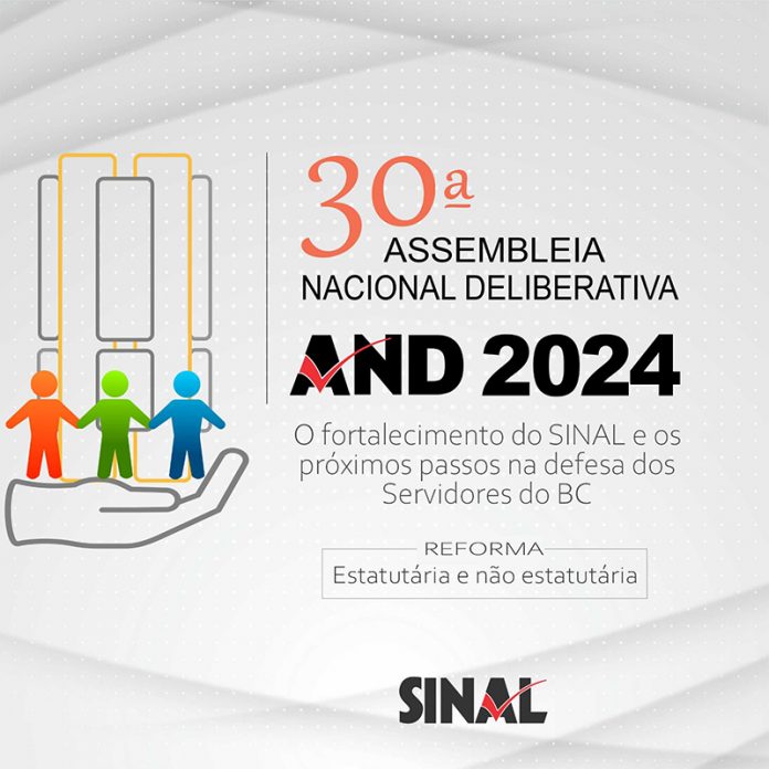 Vem aí a XXX Assembleia Nacional Deliberativa do SINAL