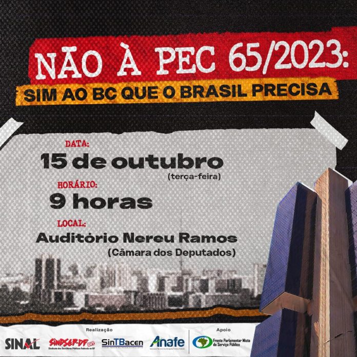 Não à PEC 65/2023: SINAL promoverá seminário na Câmara dos Deputados na próxima semana
