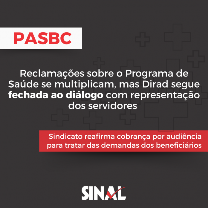 PASBC: diálogo é indispensável para a superação dos problemas