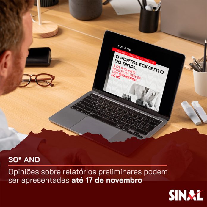 Colega, apresente suas opiniões sobre os relatórios preliminares da AND até 17 de novembro