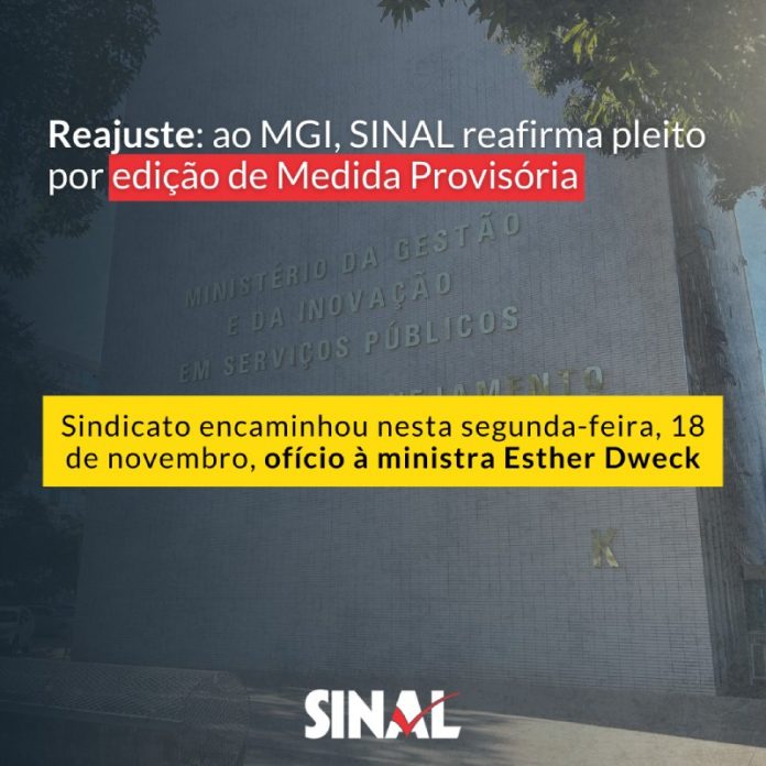 Reajuste: SINAL amplia contatos em prol da edição de Medida Provisória