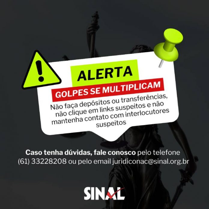 SINAL reafirma alerta contra possíveis golpes