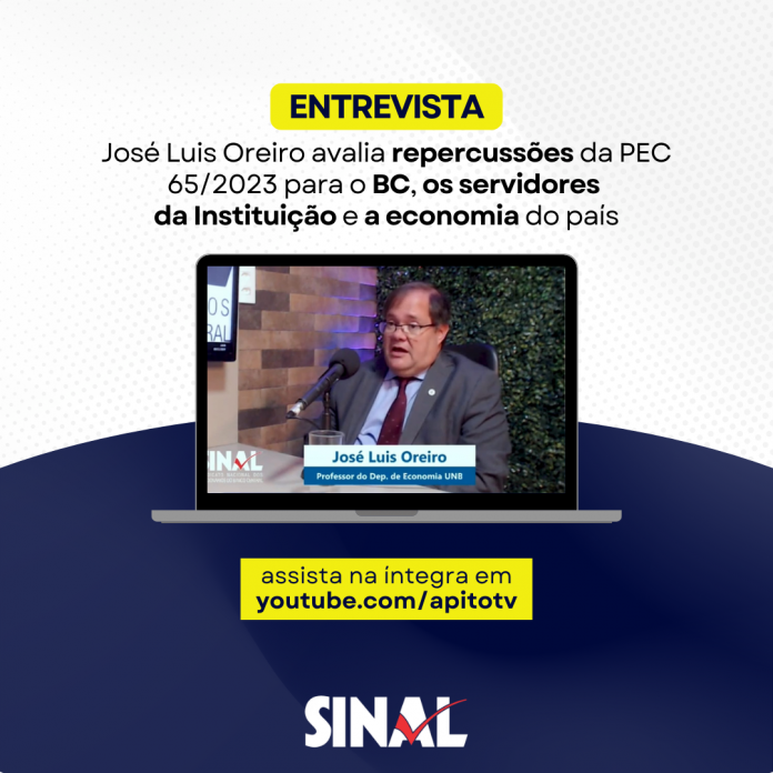 Entrevista: José Luis Oreiro avalia repercussões da PEC 65/2023