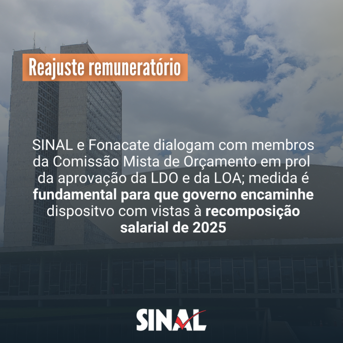Reajuste: SINAL e Fonacate promovem esforço concentrado Legislativo