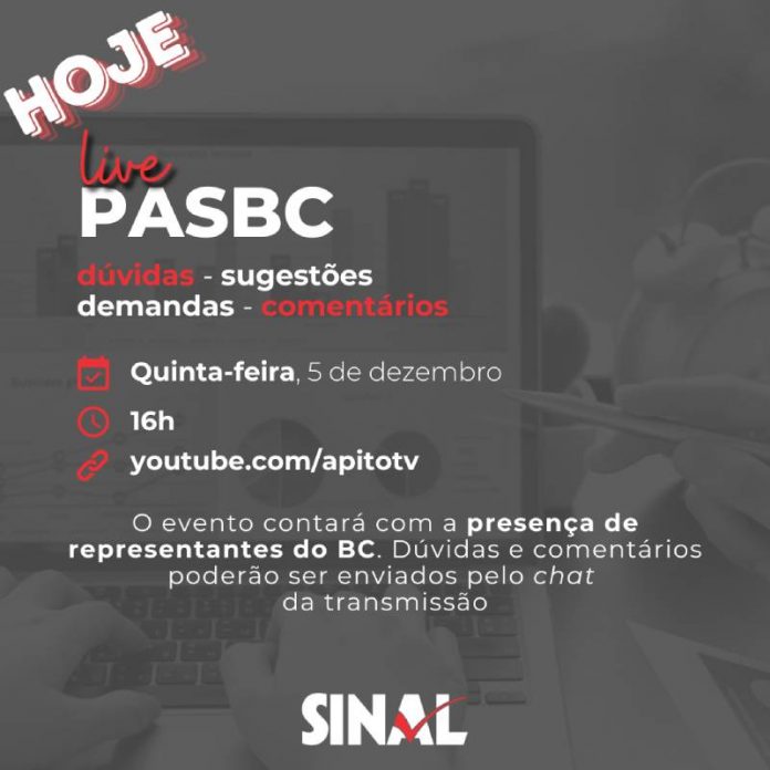 Live sobre PASBC começa às 16h