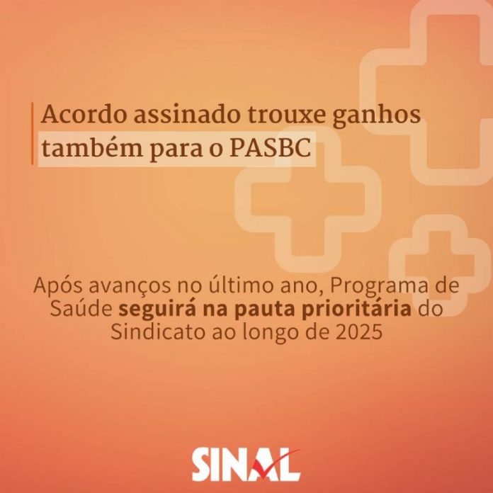 PASBC segue na pauta prioritária do SINAL em 2025