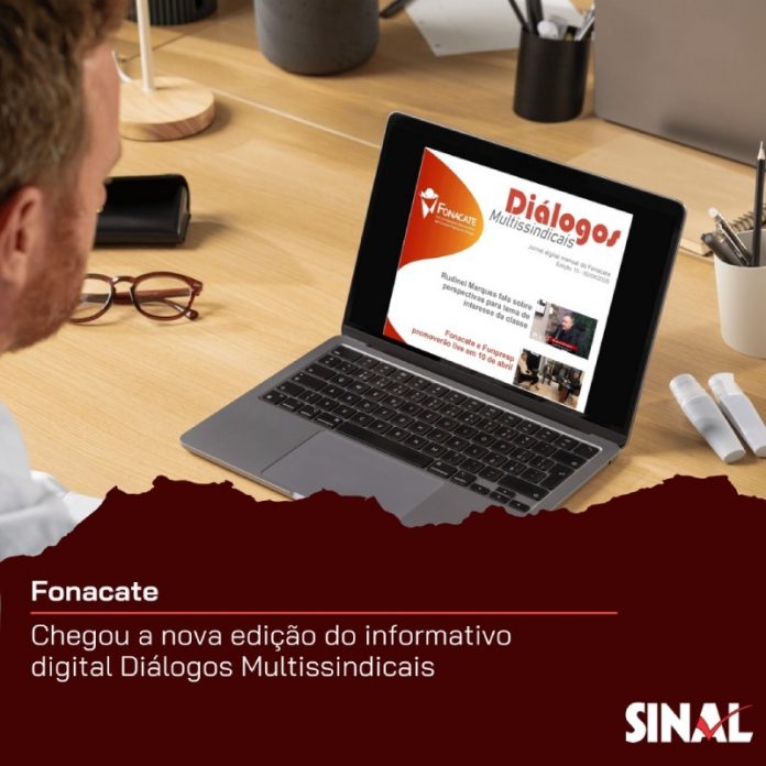 Chegou a nova edição do informativo Diálogos Multissindicais